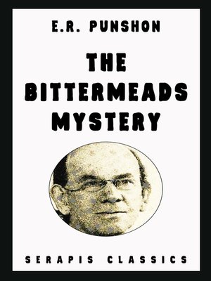 cover image of The Bittermeads Mystery (Serapis Classics)